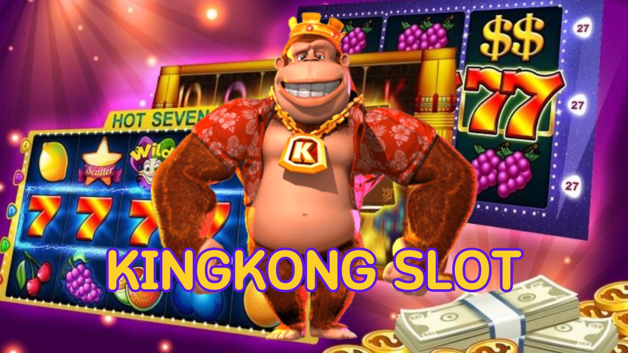 kingkong slot